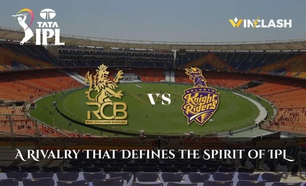 KKR vs RCB A Rivalry That Defines the Spirit of IPL