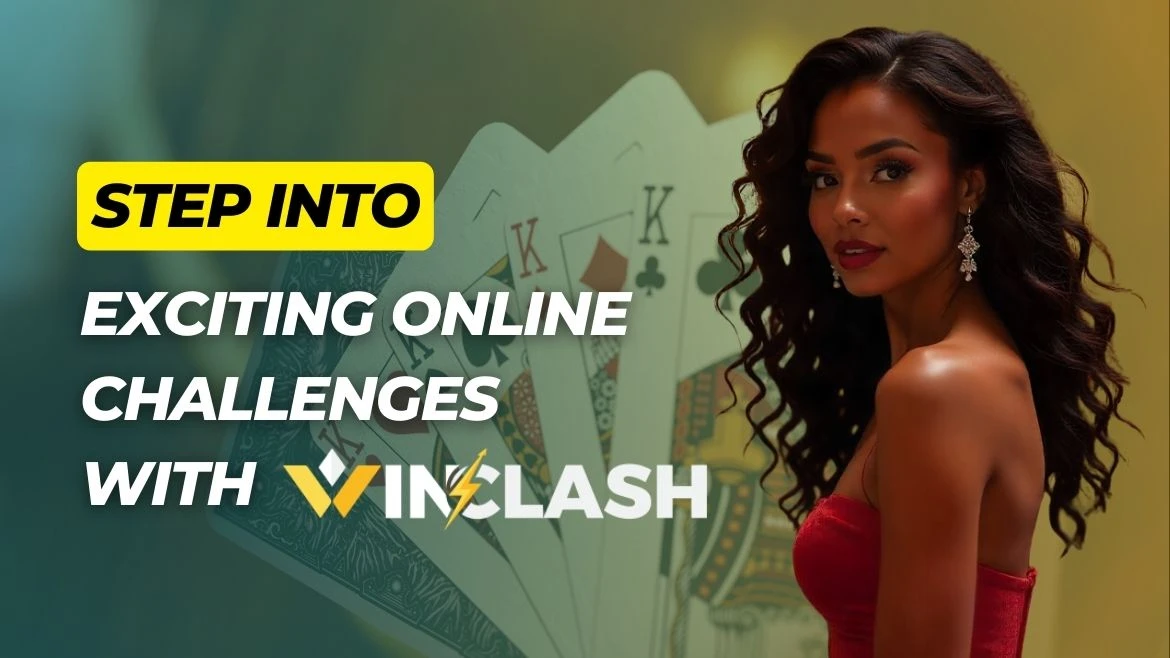 Step into Exciting Online Challenges with Winclash