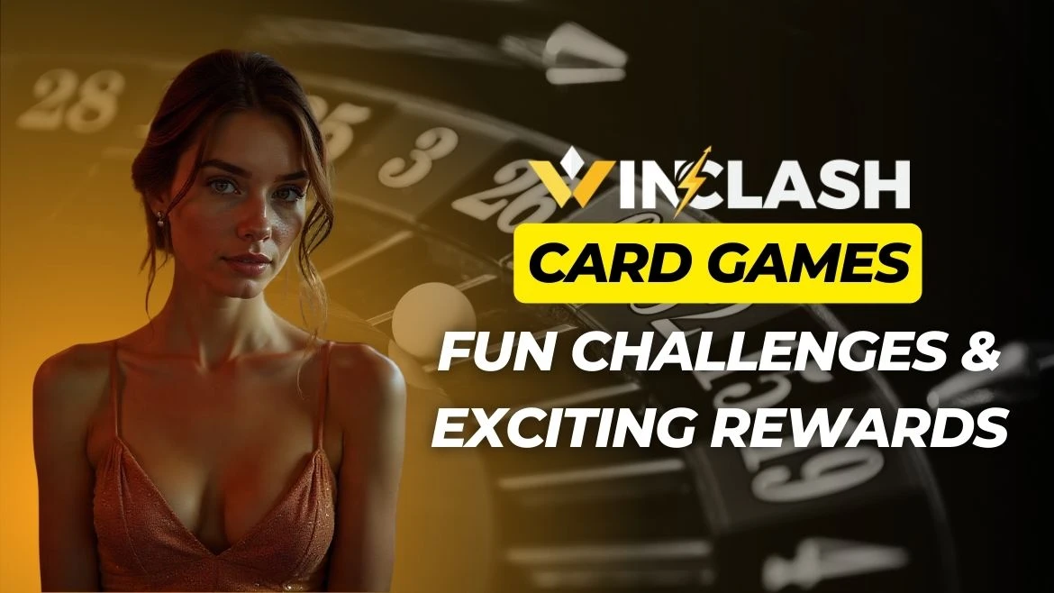 Winclash Card Games_ Fun Challenges & Exciting Rewards
