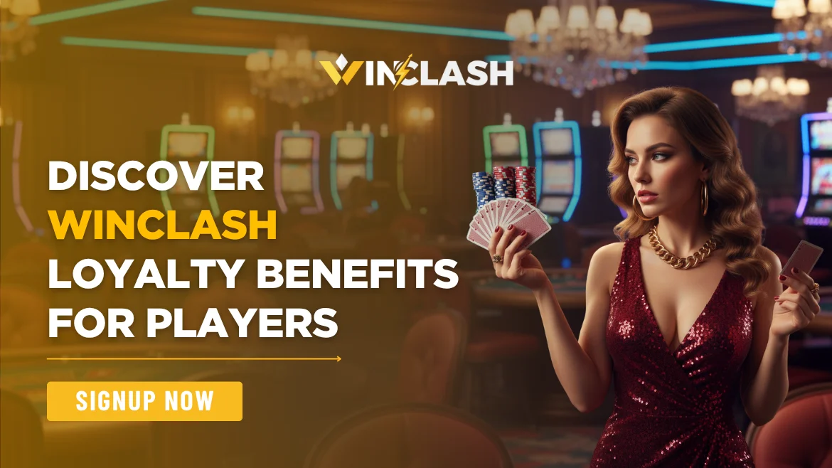 Discover Winclash Loyalty Benefits for Players