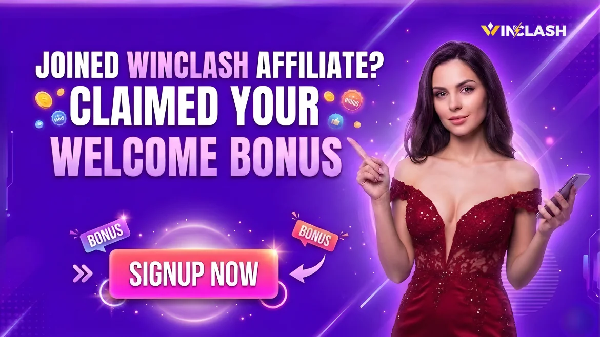 Joined Winclash Affiliate Claimed Your Welcome Bonus