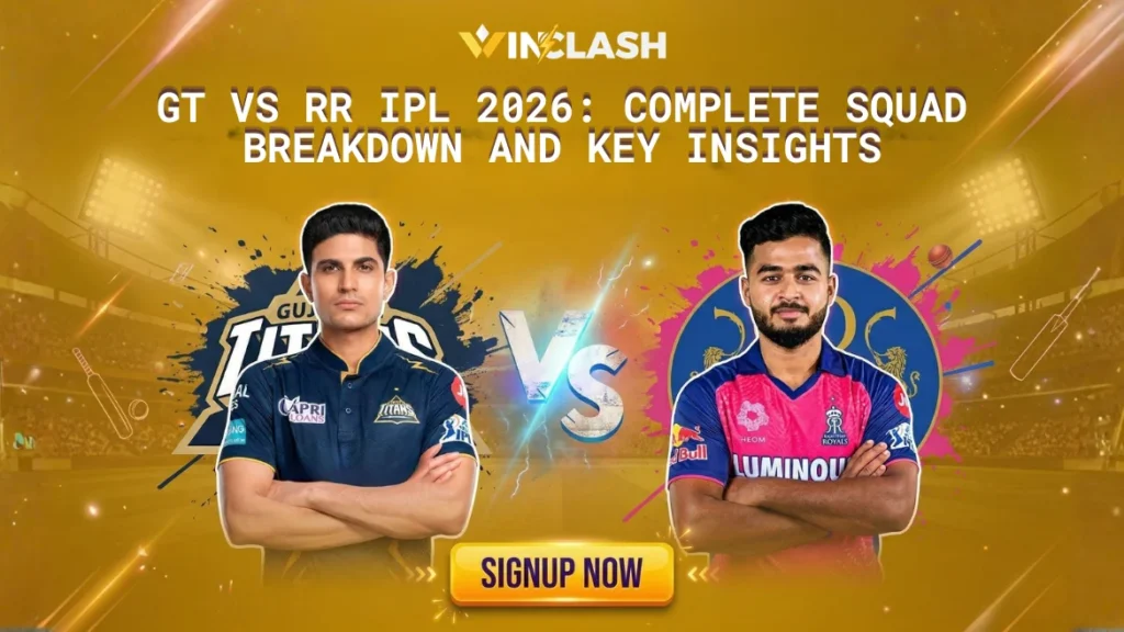 GT vs RR IPL 2026: Complete Squad Breakdown and Key Insights