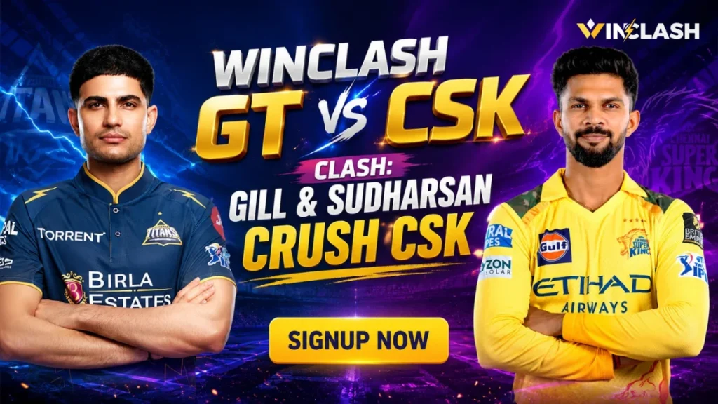 Winclash GT vs CSK Clash Gill & Sudharsan Crush CSK
