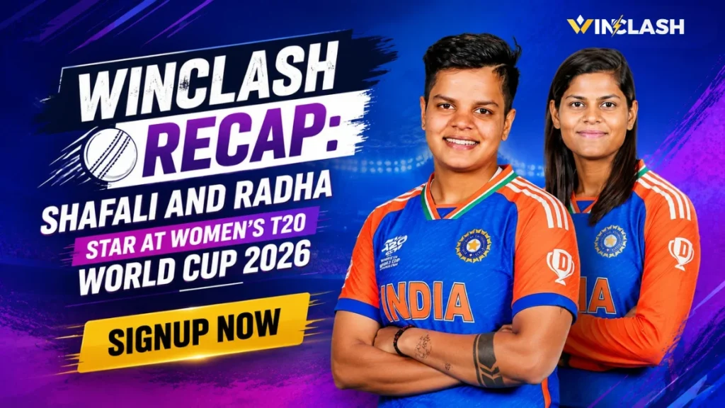 Winclash Recap Shafali and Radha Star at Women's T20 World Cup 2026