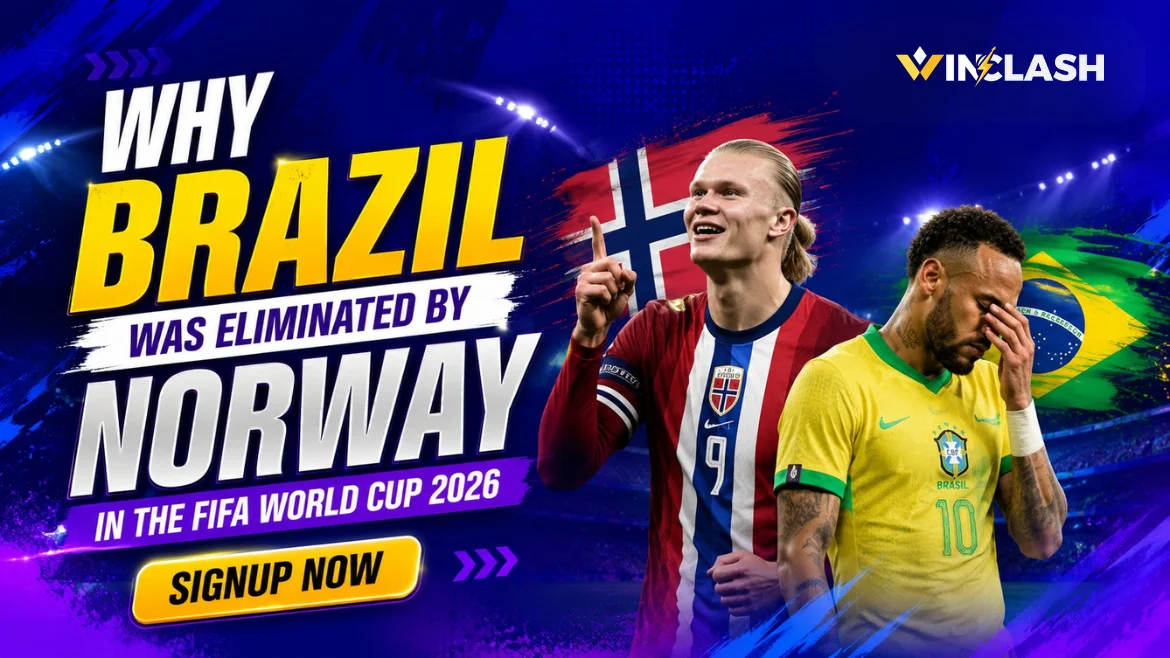 Read more about the article Why Brazil Was Eliminated by Norway in the FIFA World Cup 2026