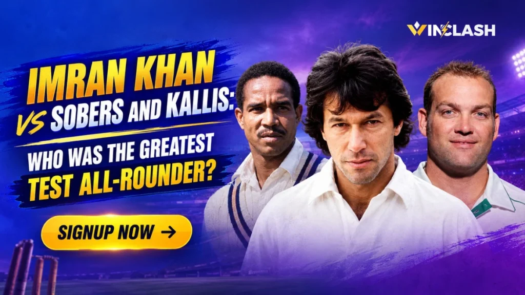 Imran Khan vs Sobers and Kallis Who Was the Greatest Test All-Rounder